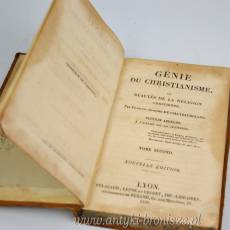 “Geniusz Chrześcijaństwa, Piękno Religii Chrześcijańskiej.” Lyon 1850r